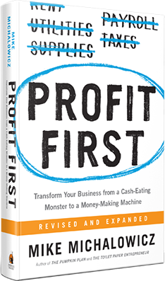 Profit First by Mike Michalowicz book cover